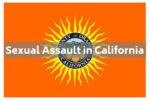 Sexual Assault in California
