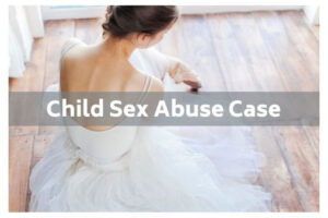 child sex abuse case