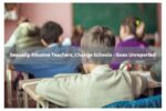 sexually abusive teachers change schools - goes unreported