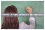 Teacher Charged with child sexual abuse