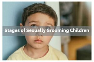 stages of sexually grooming children