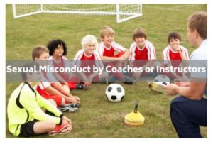 sexual misconduct by coaches or instructors