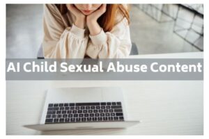 ai child sexual abuse content