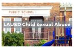 LAUSD Child Sexual Abuse